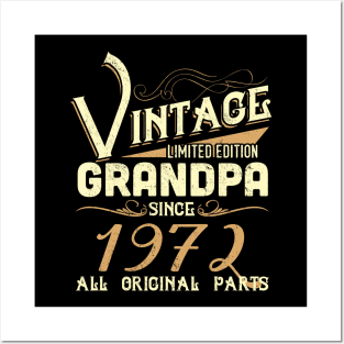 Vintage Grandpa Since 1972 Funny Man Myth Legend Daddy Posters and Art